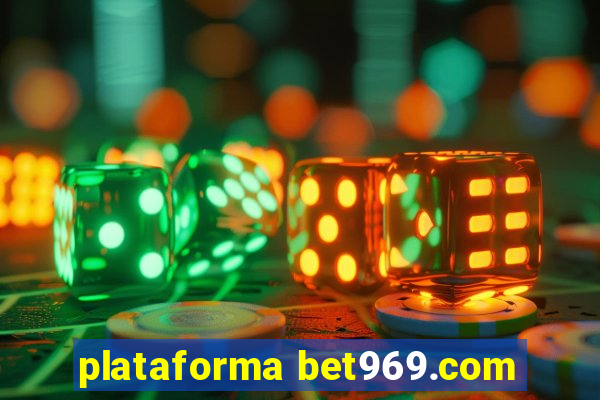 plataforma bet969.com